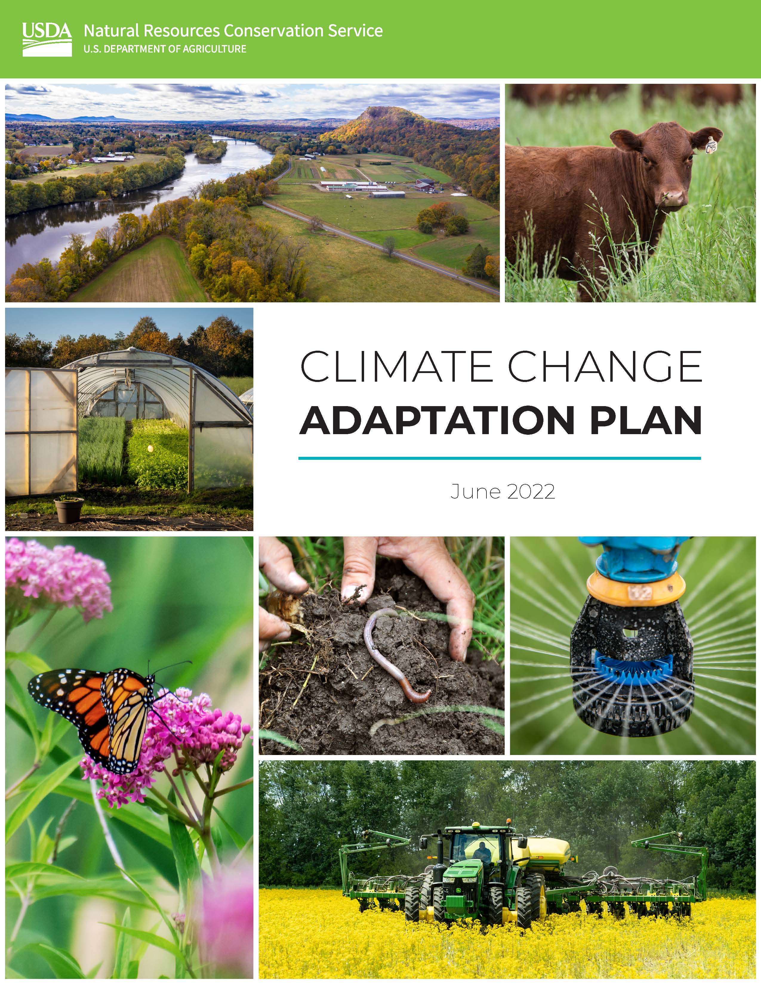 Cover page for the 2022 NRCS Action Plan for Climate Adaptation and Resilience, mosaic image of cow, river, butterfly, soil, greenhouse, sprinkler, tractor.