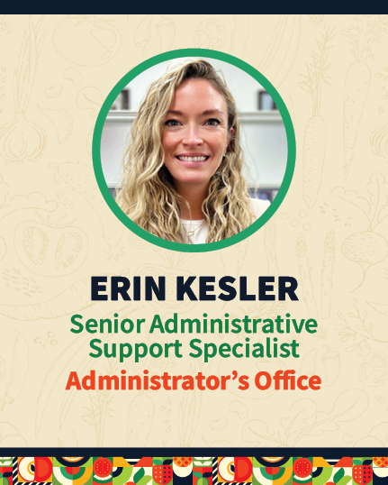 Erin Kesler, Senior Administrative Support Specialist, Administrator's Office