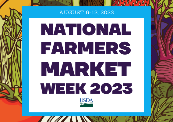 National Farmers Market Week 2023 graphic